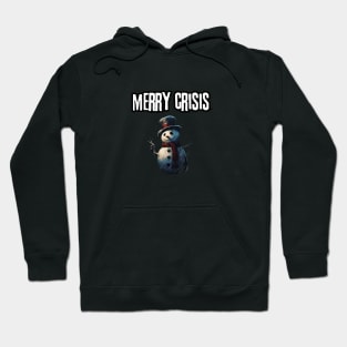 Merry Crisis, snowman, anti xmas Hoodie